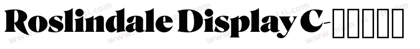 Roslindale Display C字体转换